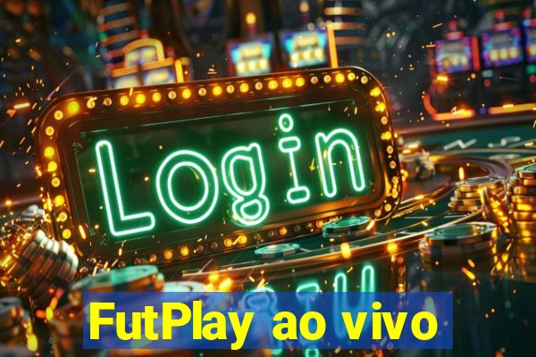 FutPlay ao vivo